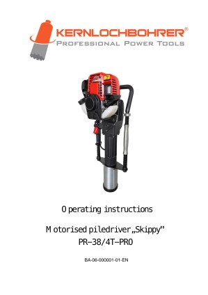 Operating instructions for: Pile driver "Skippy" up to Ø 120 mm with air-cooled 38cc 4-stroke EURO 5 petrol engine